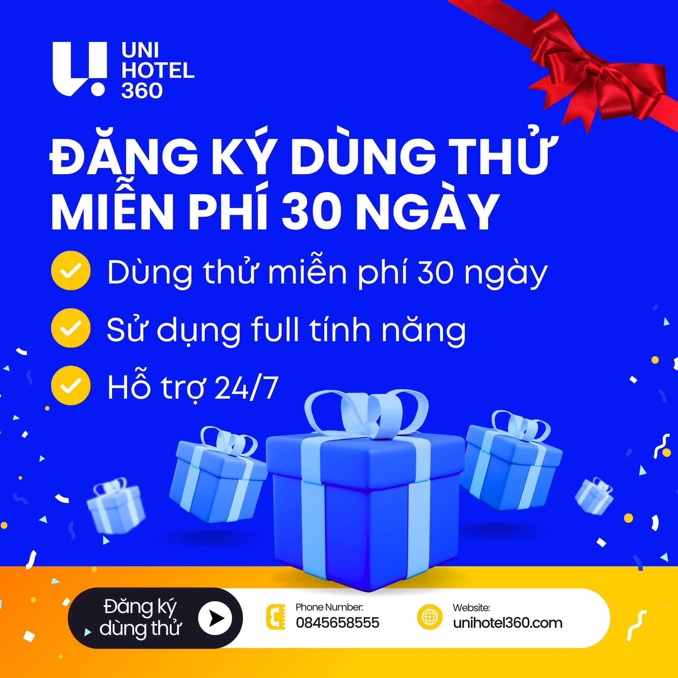 Hướng dẫn đăng ký sử dụng miễn phí 30 ngày UniHotel360 chỉ với 5 bước đơn giản